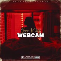 JAY KING - Webcam (En Vivo [Explicit])