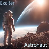 Exciter - Astronaut