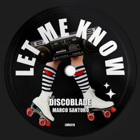 Marco Santoro - Discoblade (Extended Mix)