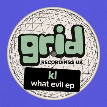KL - What Evil EP