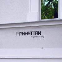 Manhattan - Moje rzeczy amp