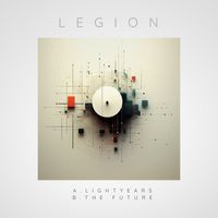 Legion - Lightyears / The Future
