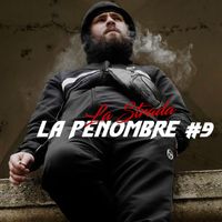 La Strada - La Pénombre #9 (Explicit)