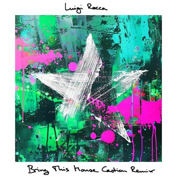 Luigi Rocca - Bring This House (Castion Extended Remix)