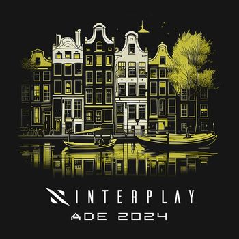 Interplay Records - Interplay ADE 2024 (Explicit)