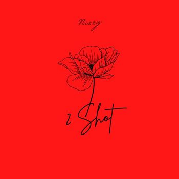 Nizzy - 2 Shot