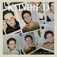 KAMRAD - wanna be friends?