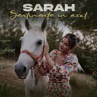 Sarah - Sentimente în acut