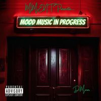 DMinor - Mood Music (Explicit)
