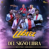 Grupo Libra - Del Signo Libra