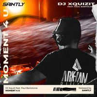 DJ Xquizit - Moment 4 U