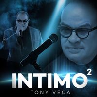 Tony Vega - Intimo 2 (Live)