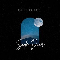 Bee Side - Side Door (Dream Mix)