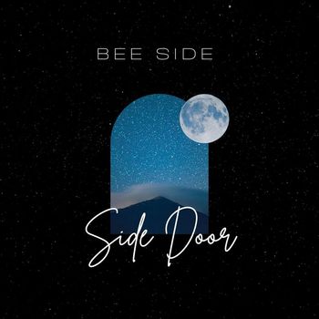 Bee Side - Side Door (Dream Mix)