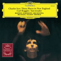 Boston Symphony Orchestra, Michael Tilson Thomas - Ives: 3 Places in New England; Ruggles: Sun-treader