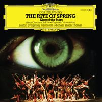 Boston Symphony Orchestra, Michael Tilson Thomas - Stravinsky: Le Roi des étoiles; Le sacre du printemps