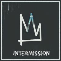 Kings - Intermission (Explicit)