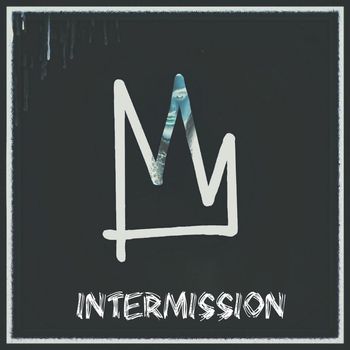 Kings - Intermission (Explicit)