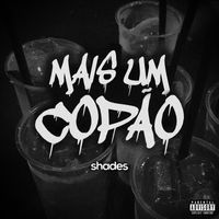 shades - Mais um Copão
