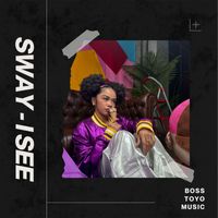Sway - I See