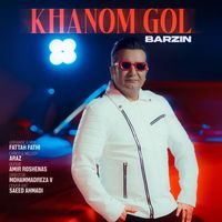 Barzin - Khanom Gol