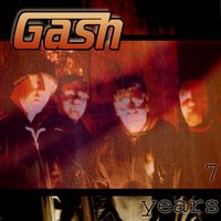 Gash - 7 Years