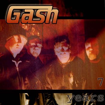 Gash - 7 Years