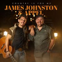 James Johnston / Appel - COUNTRY IS FOR ME