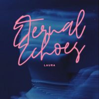 Laura - Eternal Echoes
