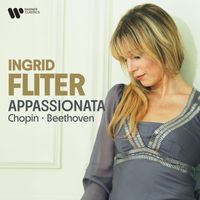 Ingrid Fliter - Appassionata - Chopin & Beethoven