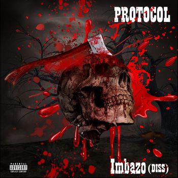 Protocol - Imbazo (Diss [Explicit])