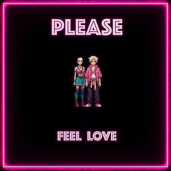 CHiPS - Please Feel Love