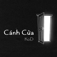 KoD - Cánh Cửa (Explicit)