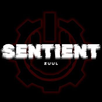 SENTIENT - ZUUL