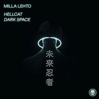 Milla Lehto - HELLCAT / Dark Space