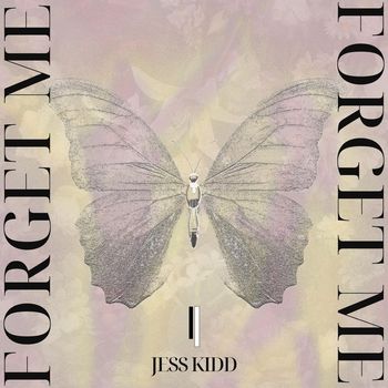 Jess Kidd - Forget Me