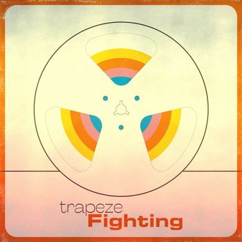 Trapeze - Fighting