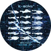 E-bony - Machine Code - EP