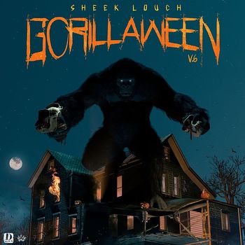 Sheek Louch - Gorillaween V.6 (Explicit)