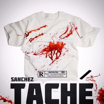 SancheZ - Taché (Explicit)
