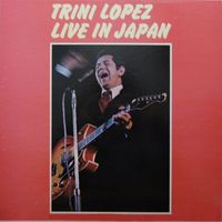 Trini Lopez - Live In Japan (Live at Kousei Nenkin Hall, Tokyo, 1967)