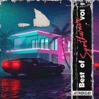 Ilya Santana - Best of Synthwave, Vol. 1
