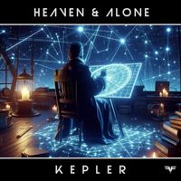 Heaven & Alone - Kepler