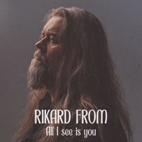 Rikard From - All I See Is You