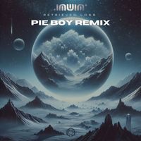 INUIN - Retrieved Loss (Pie Boy Remix)