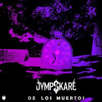 Jvmpskare - De Los Muertos (Explicit)