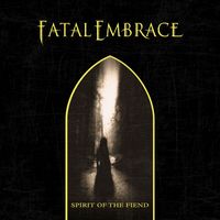 Fatal Embrace - Spirit of the fiend