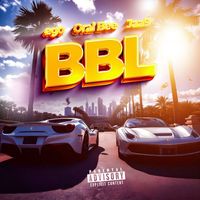 ego - BBL (feat. Oral Bee & Jaa9) (Explicit)
