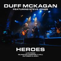 Duff McKagan - Heroes (feat. Steve Jones) (Live from Islington Assembly Hall, London, 2024)