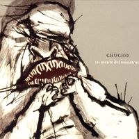 Chucho - La Mente Del Monstruo